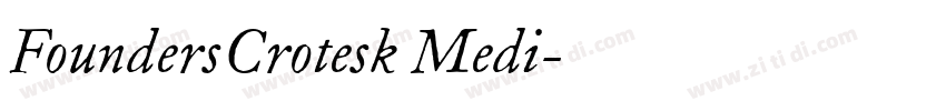 FoundersCrotesk Medi字体转换